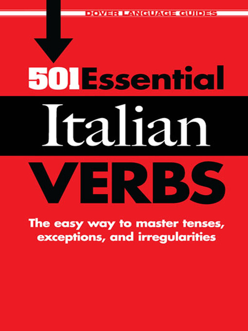 Title details for 501 Essential Italian Verbs by Loredana Anderson-Tirro - Available